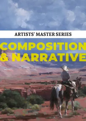 Artists' Master Series: Compoziție și narațiune - Artists' Master Series: Composition & Narrative