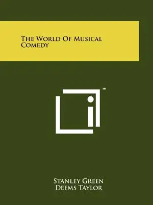Lumea comediei muzicale - The World Of Musical Comedy