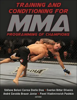 Antrenament și condiționare pentru Mma: Programarea campionilor - Training and Conditioning for Mma: Programming of Champions