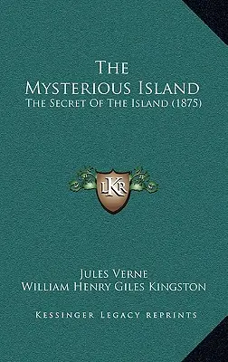 Insula misterioasă: Secretul insulei (1875) - The Mysterious Island: The Secret Of The Island (1875)