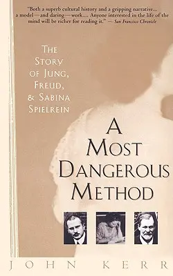 O metodă extrem de periculoasă: Povestea lui Jung, Freud și Sabina Spielrein - A Most Dangerous Method: The Story of Jung, Freud, and Sabina Spielrein