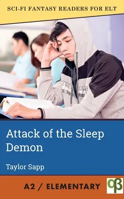 Atacul demonului somnului - Attack of the Sleep Demon