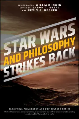 Războiul Stelelor și Filosofia Contraatacă: This Is the Way - Star Wars and Philosophy Strikes Back: This Is the Way