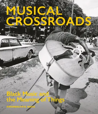 Musical Crossroads: Poveștile din spatele obiectelor muzicii afro-americane - Musical Crossroads: Stories Behind the Objects of African American Music