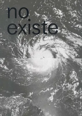 No Existe Un Mundo Poshuracan: Arta portoricană în urma uraganului Maria - No Existe Un Mundo Poshuracan: Puerto Rican Art in the Wake of Hurricane Maria