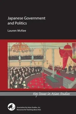 Guvernul și politica japoneză - Japanese Government and Politics