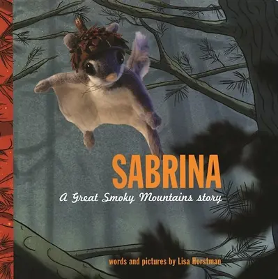 Sabrina: O poveste din Great Smoky Mountains - Sabrina: A Great Smoky Mountains Story