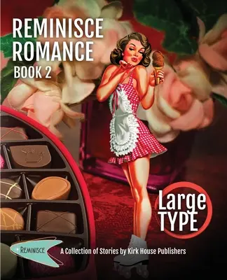 Reminisce Romance - Cartea 2 - Reminisce Romance - Book 2