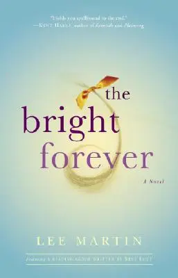 Veșnicia luminoasă - The Bright Forever