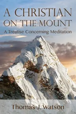 Un creștin pe munte - A Christian on the Mount
