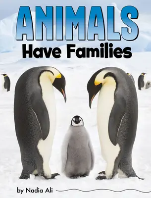 Animalele au familii - Animals Have Families