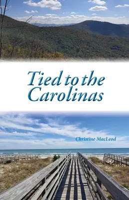 Legat de Caroline - Tied to the Carolinas