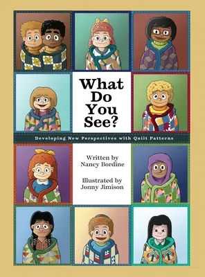 Ce vezi?: Dezvoltarea de noi perspective cu modele Quilt - What Do You See?: Developing New Perspectives with Quilt Patterns