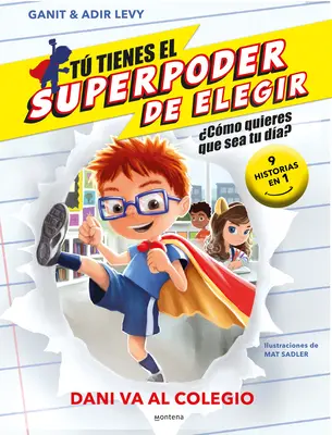 Dani Va Al Colegio (9 Historias En 1) / What Should Danny Do? Ziua de școală - Dani Va Al Colegio (9 Historias En 1) / What Should Danny Do? School Day