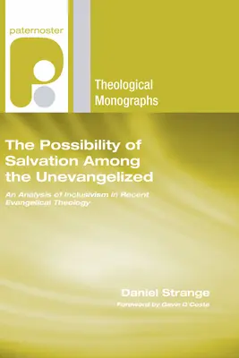 Posibilitatea mântuirii printre cei neevanghelizați - The Possibility of Salvation Among the Unevangelized