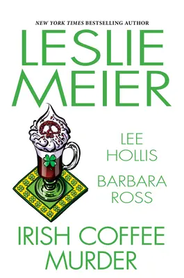 Crima cafelei irlandeze - Irish Coffee Murder