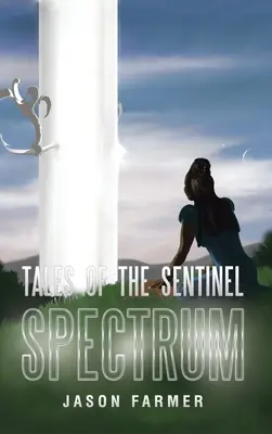 Tales of the Sentinel: Spectrul - Tales of the Sentinel: Spectrum
