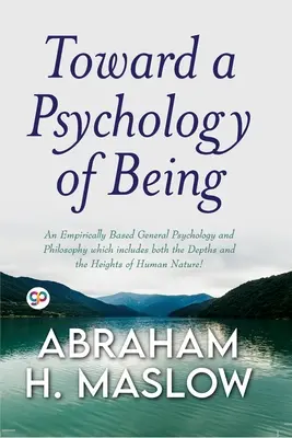 Către o psihologie a ființei (General Press) - Toward a Psychology of Being (General Press)