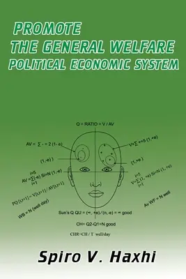 Promovarea bunăstării generale Sistem politico-economic - Promote the General Welfare Political Economic System