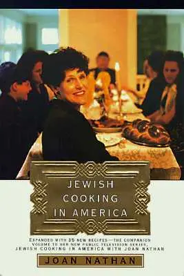 Gătitul evreiesc în America: O carte de bucate - Jewish Cooking in America: A Cookbook