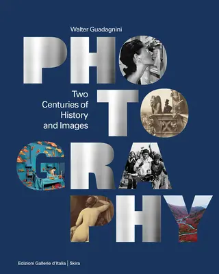Fotografie: Două secole de istorie și imagini - Photography: Two Centuries of History and Images