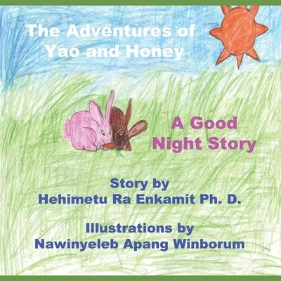 Aventurile lui Yao și Honey: O poveste de noapte bună - The Adventures of Yao and Honey: A Good Night Story