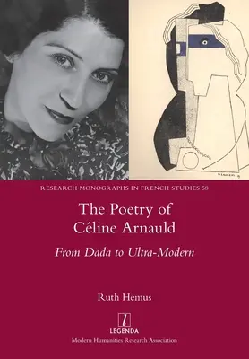Poezia lui Cline Arnauld: De la Dada la ultramodernitate - The Poetry of Cline Arnauld: From Dada to Ultra-Modern