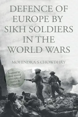 Apărarea Europei de către soldații sikh în războaiele mondiale - Defence of Europe by Sikh Soldiers in the World Wars