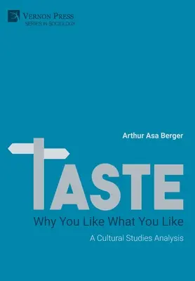 Gustul: O analiză a studiilor culturale - Taste: A Cultural Studies Analysis