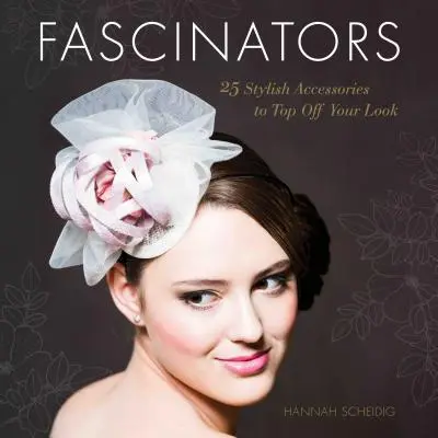 Fascinatoare: 25 de accesorii elegante pentru a-ți completa look-ul - Fascinators: 25 Stylish Accessories to Top Off Your Look