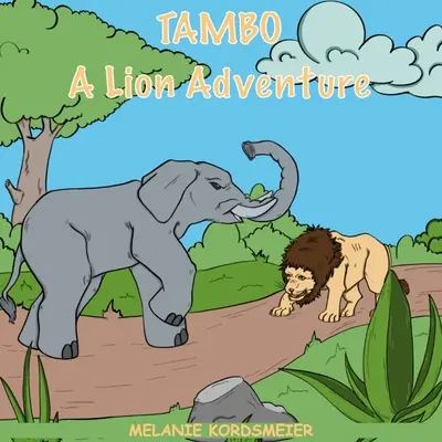 Tambo: O aventură cu lei - Tambo: A Lion Adventure