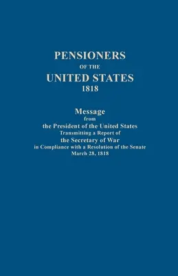 Pensionari ai Statelor Unite, 1818 - Pensioners of the United States, 1818