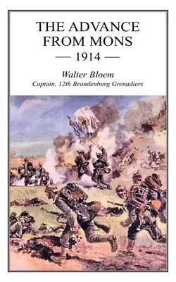 Avansul din Mons 1914 - The Advance from Mons 1914