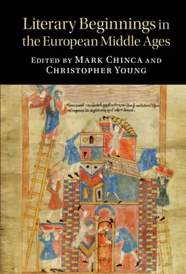 Începuturi literare în Evul Mediu european - Literary Beginnings in the European Middle Ages