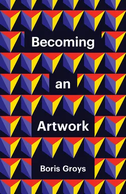 A deveni o operă de artă - Becoming an Artwork