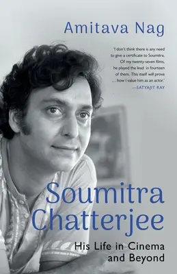 Soumitra Chatterjee Viața sa în cinematografie și dincolo de ea - Soumitra Chatterjee His Life in Cinema and Beyond