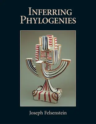 Inferarea filogeniilor - Inferring Phylogenies