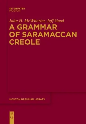 O gramatică a creolei saramacane - A Grammar of Saramaccan Creole