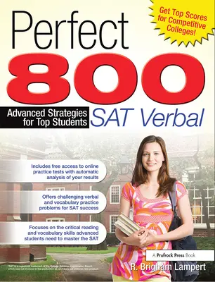 Perfect 800: SAT Verbal: Strategii avansate pentru studenții de top - Perfect 800: SAT Verbal: Advanced Strategies for Top Students