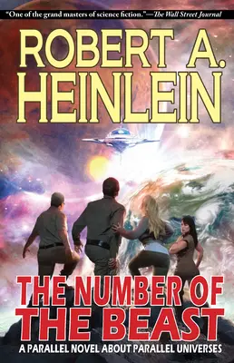 Numărul Bestiei (The Number of the Beast): Un roman paralel despre universuri paralele - The Number of the Beast: A Parallel Novel about Parallel Universes