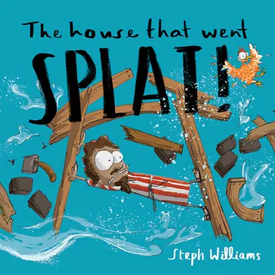 Casa care s-a dus pe apa sâmbetei - The House That Went Splat