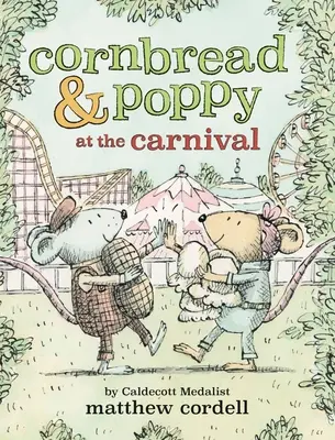 Cornbread & Poppy la carnaval - Cornbread & Poppy at the Carnival