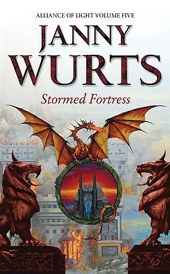 Fortăreața furtunoasă: Cartea a cincea a Alianței Luminii (Războaiele Luminii și Umbrei, Cartea 8) - Stormed Fortress: Fifth Book of the Alliance of Light (the Wars of Light and Shadow, Book 8)