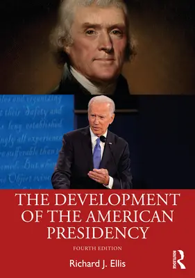 Dezvoltarea președinției americane - The Development of the American Presidency