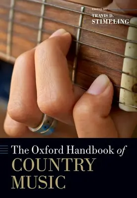Manualul Oxford de muzică country - The Oxford Handbook of Country Music