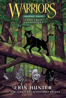 Războinicii: Exilul din ShadowClan - Warriors: Exile from ShadowClan