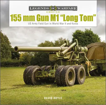 Tun de 155 MM M1 Long Tom
