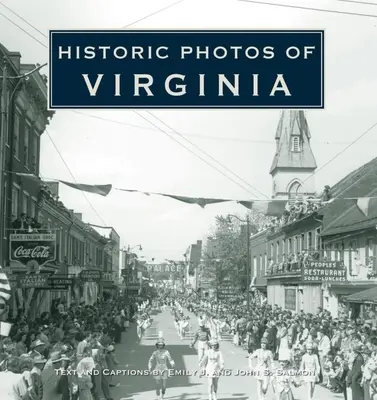 Fotografii istorice din Virginia - Historic Photos of Virginia