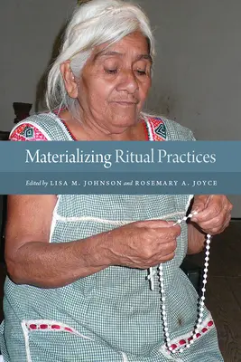 Materializarea practicilor rituale - Materializing Ritual Practices