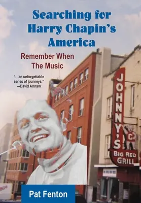 Căutând Harry Chapin's America: Remember When the Music - Searching for Harry Chapin's America: Remember When the Music